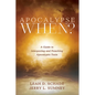 Apocalypse When?: A Guide to Interpreting and Preaching Apocalyptic Texts