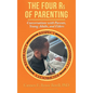 The Four Rs of Parenting: (Second Edition)