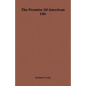 The Promise Of American Life