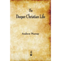 The Deeper Christian Life