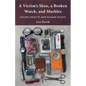 A Victim's Shoe, a Broken Watch, and Marbles: Desire Objects and Human Rights