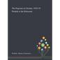 The Pogroms in Ukraine, 1918-19: Prelude to the Holocaust