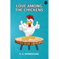 Love Among The Chickens