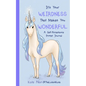 It's Your Weirdness That Makes You Wonderful: A Self-Acceptance Prompt Journal (Positive Mental Health Teen Journal)