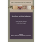 Matthew within Judaism: Israel and the Nations in the First Gospel