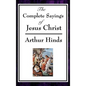 The Complete Sayings of Jesus Christ