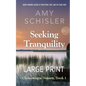 Seeking Tranquility
