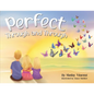 Perfect Through and Through