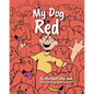 My Dog Red