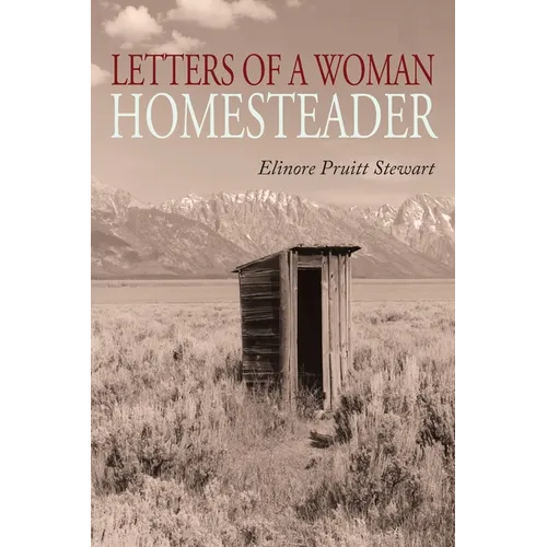Letters of a Woman Homesteader
