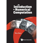 Introduction to Numerical Computation, an (Second Edition)