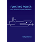 Floating Power: Energy, Infrastructure, and South-South Relations