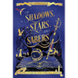Of Shadows, Stars, and Sabers: An Anthology