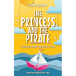 The Princess and the Pirate
