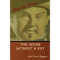The House without a Key (A Charlie Chan Mystery)