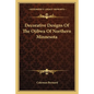 Decorative Designs Of The Ojibwa Of Northern Minnesota