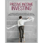 Passive Income Investing: A beginner's Guide on Financial Freedom with Secrets, Ideas and Blueprint. Investing and Make Money Online with Bloggi