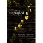 Ungrafted: New and Selected Poems