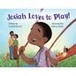 Josiah Loves to Play