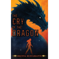 The Cry of the Dragon
