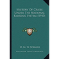 History Of Crises Under The National Banking System (1910)