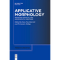 Applicative Morphology: Neglected Syntactic and Non-Syntactic Functions