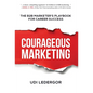 Courageous Marketing: The B2B Marketer's Playbook for Career Success