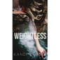 Weightless