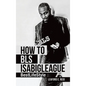 How to Bls Isabigleague: Bestlifestyle