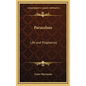 Paracelsus: Life and Prophecies