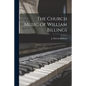 The Church Music of William Billings