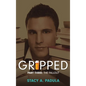 Gripped Part 3: The Fallout