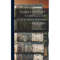 Family History Compiled by Lucy Henderson Horton