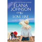 The Love List: Sweet Romance & Women's Friendship Fiction