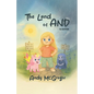 The Land of And: A Young Adult Adventure - Book 1