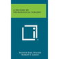 A History of Neurological Surgery