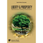 Liberty & Prosperity: Liberal economics for achieving universal prosperity