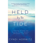 Held by the Tide: A Journey of Hope and Healing Through Breath, Movement, and Love