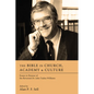 The Bible in Church, Academy, and Culture: Essays in Honour of the Reverend Dr. John Tudno Williams
