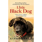 Little Black Dog: A Story of Love, Laughter, and Stolen Sandwiches