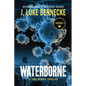 Waterborne: A Jake Bendel Thriller