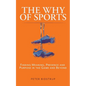 The Why of Sports