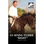 Learning to Ride "RIGHT"