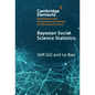 Bayesian Social Science Statistics