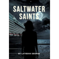 Saltwater Saints