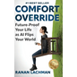 Comfort Override: Future-Proof Your Life as AI Flips Your World