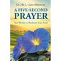 A Five-Second Prayer: Ten Words to Redeem Your Soul