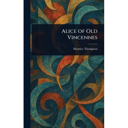 Alice of Old Vincennes