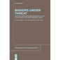 Bishops Under Threat: Contexts and Episcopal Strategies in the Late Antique and Early Medieval West