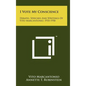 I Vote My Conscience: Debates, Speeches And Writings Of Vito Marcantonio, 1935-1950
